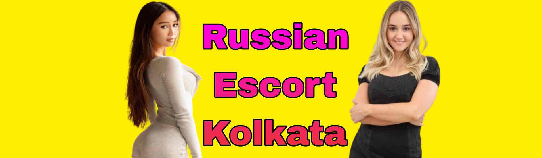 Russian Escorts in Kolkata